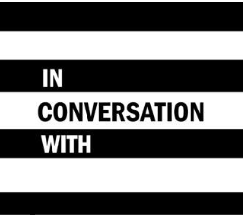 In Conversation With